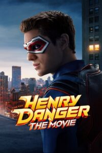 Henry Danger: The Movie Film Subtitle Indonesia