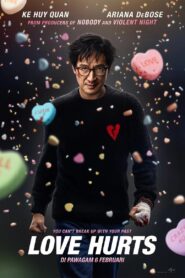 Love Hurts (2025) Film Subtitle Indonesia